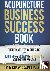 Acupuncture Business Succes...