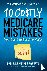 10 Costly Medicare Mistakes...