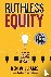 Ruthless Equity - Disrupt t...