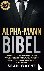 Alpha-Mann Bibel - Charisma...