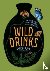 Wild Drinks - The New Old W...