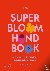 The Super Bloom Handbook - ...