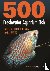 500 Freshwater Aquarium Fis...