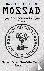 Mossad - Legacy of Israel's...
