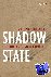Shadow State - The Politics...