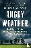 Angry Weather - Heat Waves,...