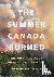 The Summer Canada Burned: T...
