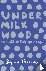 Under Milk Wood - The Defin...