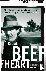 Captain Beefheart - The Bio...