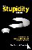 The Stupidity Paradox - The...