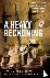 A Heavy Reckoning - War, Me...