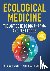 Ecological Medicine, 2nd Ed...
