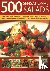 Canning, Julia - 500 Best-Ever Salads - Recipes for every kind of salad from delicious appetizers and side dishes to impressive main courses, with meat, fish and vegetarian options, and over 500 colour photographs