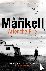 Mankell, Henning - After the Fire