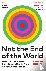 Not the End of the World - ...