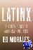 Latinx - The New Force in A...