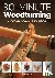 Baker, Mark - 30-Minute Woodturning - 25 Quick Projects to Make
