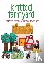 Knitted Farmyard - A Collec...
