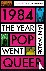 1984: The Year Pop Went Queer