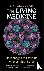 The Living Medicine - The r...