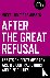 After the Great Refusal - E...