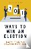 Maxfield, Edward - 101 Ways to Win An Election