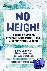 No Weigh! - A Teen's Guide ...