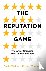 The Reputation Game - The A...