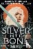Silver in the Bone - Book 1