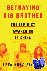 Betraying Big Brother - The...