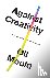 Mould, Oli - Against Creativity