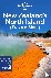 Lonely Planet, Brett Atkinson, Andrew Bain, Charles Rawlings-Way - Lonely Planet New Zealand's North Island - Perfect for exploring top sights and taking roads less travelled