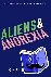Kraus, Chris - Aliens  Anorexia