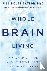 Whole Brain Living - The An...