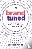 Brand Tuned - The new rules...