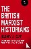 British Marxist Historians,...