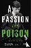 A Passion for Poison - A tr...
