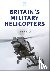 Britain's Military Helicopters