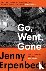 Erpenbeck, Jenny - Go, Went, Gone