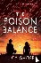 The Poison Balance - When t...