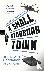 A Small, Stubborn Town - Li...