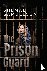 The Prison Guard