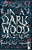 In a Dark Wood Wandering - ...