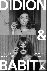 Didion  Babitz - A Belletri...