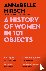A History of Women in 101 O...