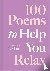100 Poems to Help You Relax