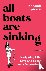 All Boats Are Sinking - Nav...