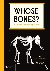 Whose Bones? - An Animal Gu...