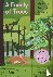 A Family of Trees - My Firs...