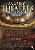 Amazing Theatres of the Wor...
